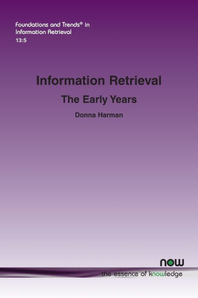 Information Retrieval: The Early Years