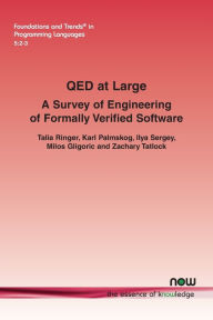 Title: Qed at Large: A Survey of Engineering of Formally Verified Software, Author: Talia Ringer