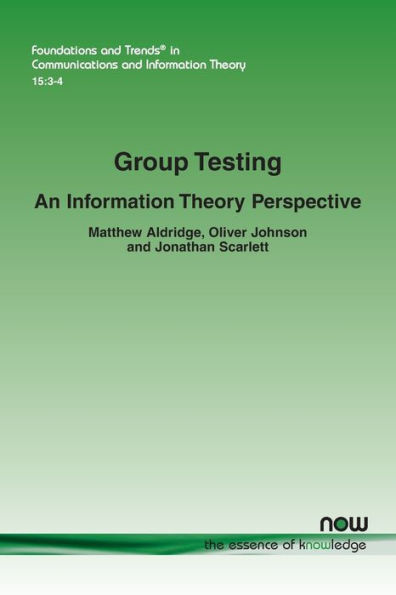 Group Testing: An Information Theory Perspective