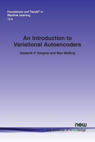 Title: An Introduction to Variational Autoencoders, Author: Diederik P. Kingma