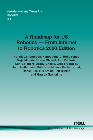 A Roadmap for US Robotics - From Internet to Robotics 2020 Edition