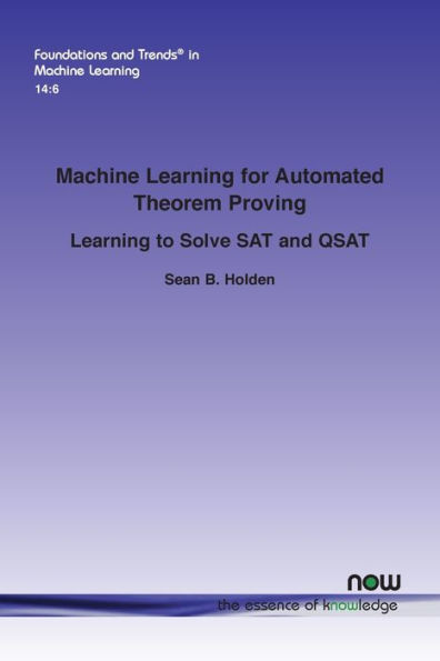 Machine Learning for Automated Theorem Proving: Learning to Solve SAT and Qsat