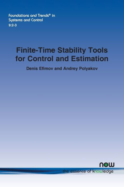 Finite-Time Stability Tools for Control and Estimation