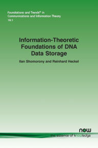 Title: Information-Theoretic Foundations of DNA Data Storage, Author: Ilan Shomorony