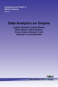 Title: Data Analytics on Graphs, Author: Ljubisa Stankovic
