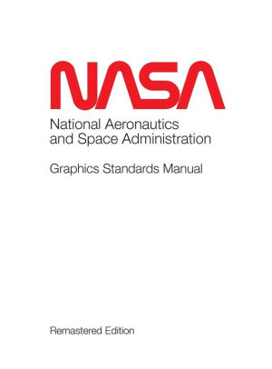 NASA Graphics Standards Manual Remastered Edition by Tony Darnell ...