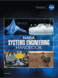 Title: NASA Systems Engineering Handbook: NASA/SP-2016-6105 Rev2 - Full Color Version, Author: NASA