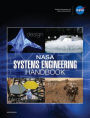 NASA Systems Engineering Handbook: NASA/SP-2016-6105 Rev2 - Full Color Version