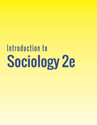 Title: Introduction to Sociology 2e, Author: Heather Griffiths