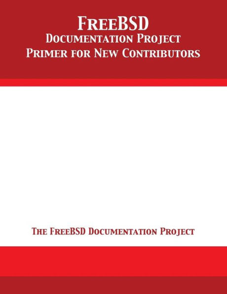 FreeBSD Documentation Project Primer for New Contributors