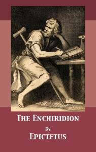 Title: The Enchiridion, Author: Epictetus