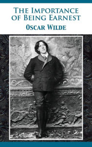 Title: The Importance of Being Earnest, Author: Oscar Wilde