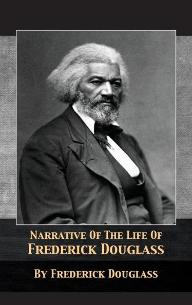 Narrative of the Life of Frederick Douglass