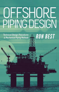 Ebooks mobile download OFFSHORE PIPING DESIGN 9781634495004 MOBI (English Edition) by Ron Best