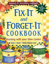 Title: Fix-It and Forget-It Cookbook: Feasting with Your Slow Cooker, Author: Dawn Ranck Hower