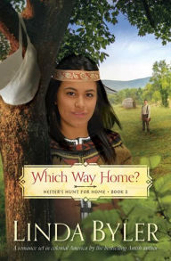 Title: Which Way Home?: Hester's Hunt for Home, Book Two, Author: Linda Byler