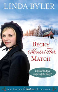 Title: Becky Meets Her Match: An Amish Christmas Romance, Author: Linda Byler