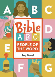 Title: Bible ABCs: People of the Word, Author: Jacy Corral