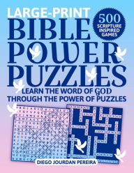 Download textbooks free pdf Bible Power Puzzles: Learn the Word of God Through the Power of Puzzles! by Diego Jourdan Pereira CHM MOBI iBook (English literature) 9781680996104