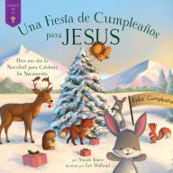 Title: fiesta de cumpleaï¿½os para Jesï¿½s: Dios nos dio la Navidad para celebrar su nacimiento, Author: Susan Jones