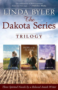 Free book computer download The Dakota Series Trilogy: Three Spirited Novels by a Beloved Amish Writer 9781680995961 DJVU PDB by Byler Linda