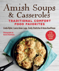 Free audiobooks for download to ipod Amish Soups & Casseroles: Traditional Comfort Food Favorites 9781680998412 (English Edition)