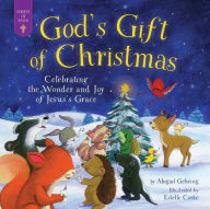 Title: God's Gift of Christmas: Celebrating the Wonder and Joy of Jesus's Grace, Author: Abigail Gehring