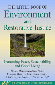 Title: Little Book of Environment and Restorative Justice, Author: Nirson Medeiros da Silva Neto