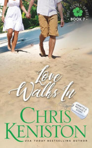 Title: Love Walks In, Author: Chris Keniston
