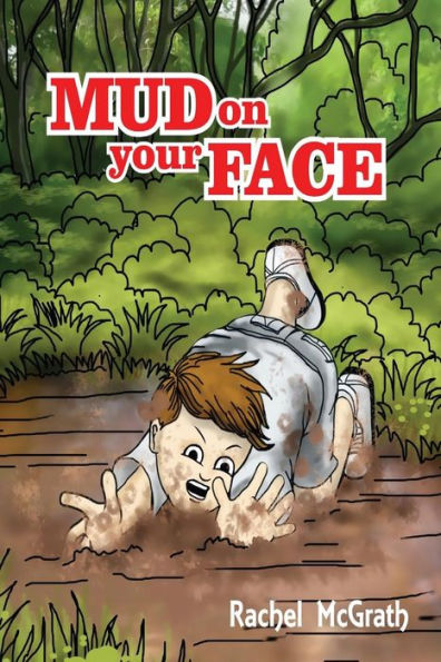 Mud on your Face