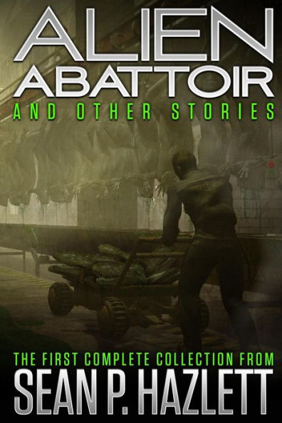 Alien Abattoir: And Other Stories