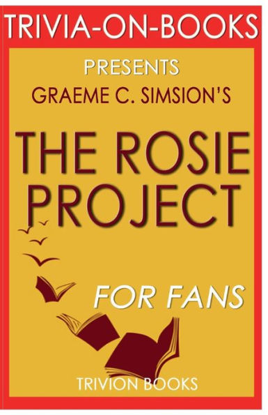 Trivia-On-Books The Rosie Project by Graeme Simsion