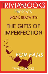 Title: Trivia-On-Books The Gifts of Imperfection by Brene Brown, Author: Trivion Books