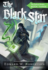 Title: The Black Star, Author: Edward W. Robertson