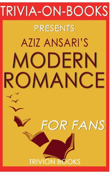 Trivia-On-Books Modern Romance by Aziz Ansari