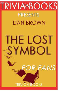 Title: Trivia-On-Books The Lost Symbol by Dan Brown, Author: Trivion Books