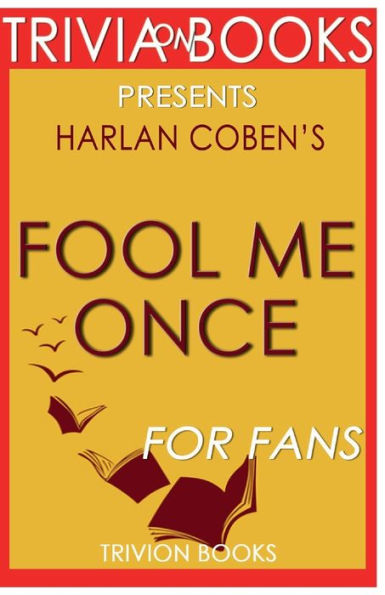 Trivia-On-Books Fool Me Once by Harlan Coben