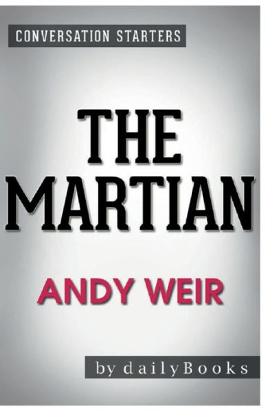 Conversation Starters The Martian by Andy Weir