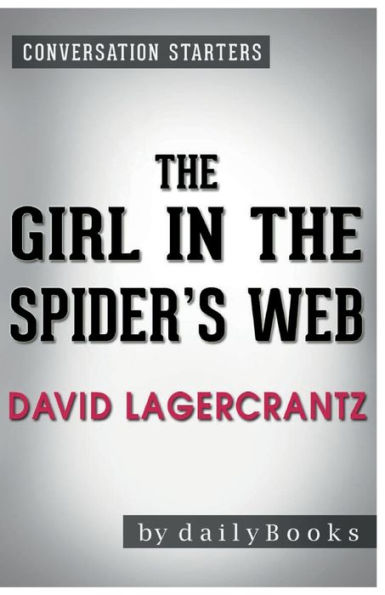 Conversation Starters The Girl in the Spider's Web by David Lagercrantz