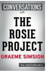 Conversation Starters The Rosie Project by Graeme Simsion