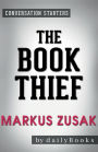 Conversation Starters The Book Thief by Markus Zusak