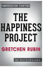 Conversation Starters The Happiness Project by Gretchen Rubin