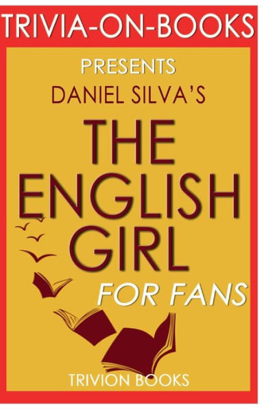 Trivia-On-Books The English Girl by Daniel Silva