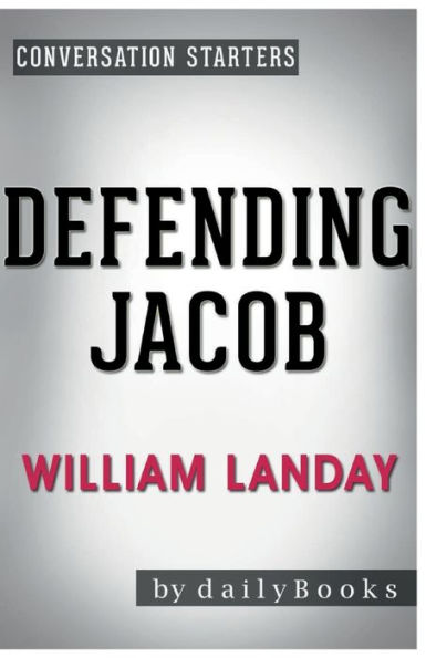 Conversation Starters Defending Jacob by William Landay