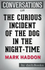 Conversation Starters The Curious Incident of the Dog in the Night-Time by Mark Haddon