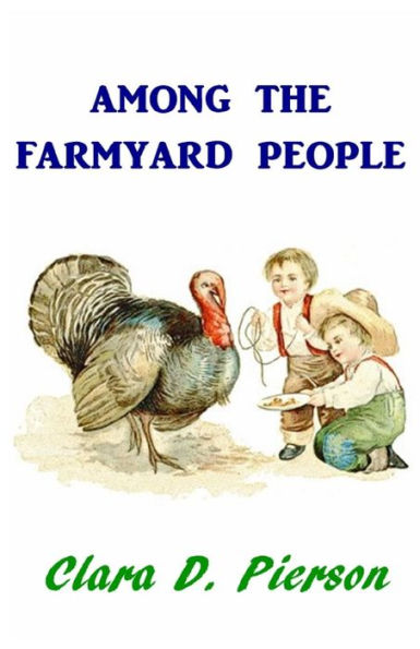 Among the Farmyard People