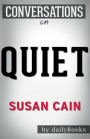 Conversation Starters Quiet by Susan Cain