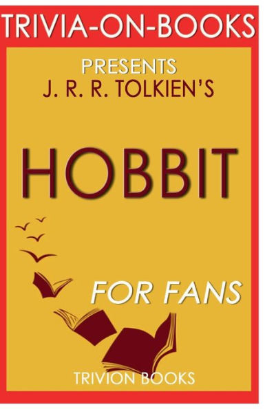 Trivia-On-Books The Hobbit by J.R.R. Tolkein