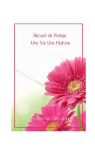 Title: Une Vie Une Histoire, Author: Joanne Cherisma