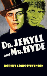 Title: Dr. Jekyll and Mr. Hyde (Illustrated), Author: Robert Louis Stevenson